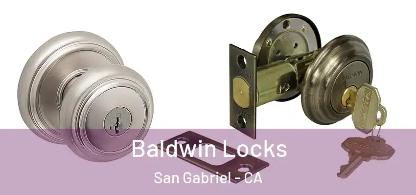  Baldwin Locks San Gabriel - CA