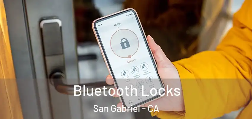  Bluetooth Locks San Gabriel - CA