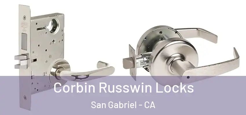  Corbin Russwin Locks San Gabriel - CA