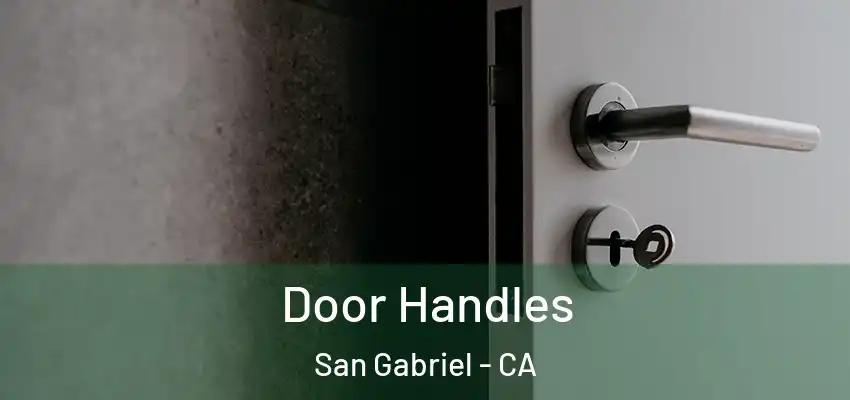  Door Handles San Gabriel - CA