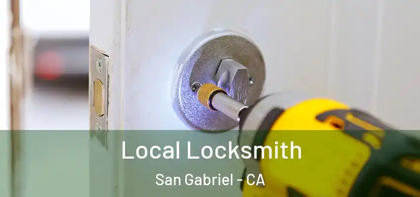  Local Locksmith San Gabriel - CA
