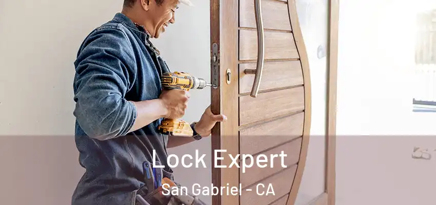  Lock Expert San Gabriel - CA