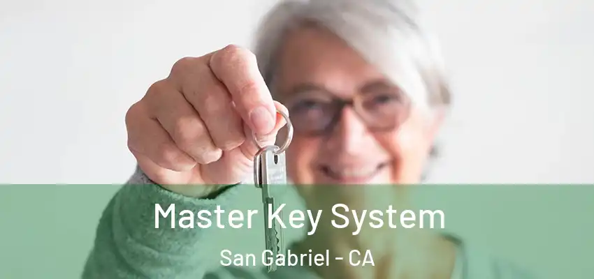  Master Key System San Gabriel - CA